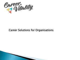 Career Solutions for Organisations