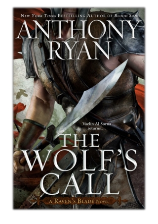 [PDF] Free Download The Wolf's Call By Anthony Ryan