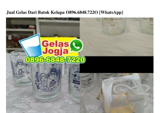 Jual Gelas Dari Batok Kelapa 0896–6848–7220[wa]