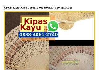 Grosir Kipas Kayu Cendana O838•4O61•274O[wa]