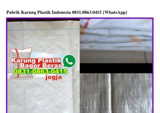 Pabrik Karung Plastik Indonesia Ö831Ö863Ö415[wa]