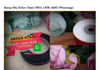 Harga Pita Ticker Timer O83I•I3O8•564O[wa]