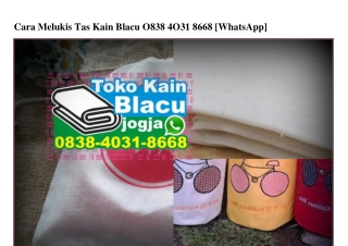 Cara Melukis Tas Kain Blacu Ô838•4Ô31•8668[wa]