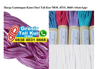 Harga Gantungan Kunci Dari Tali Kur Ô838·4Ô31·8668[wa]