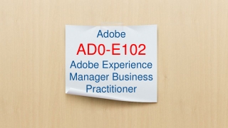 Adobe Certified Expert AD0-E102 Exam Questions