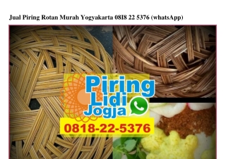 Jual Piring Rotan Murah Yogyakarta O818-22-5376[wa]