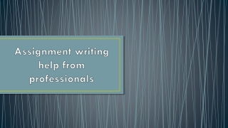 Assignment writing help from professionals