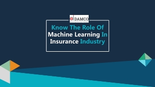 Know The Role Of Machine Learning In Insurance Industry