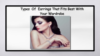 Types  Of  Earrings That Fits  Best With  Your  Wardrobe