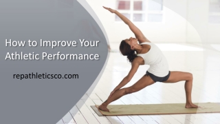 How to Improve Your Athletic Performance