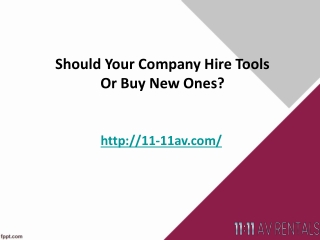 Should Your Company Hire Tools Or Buy New Ones?
