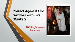 Protect Against Fire Hazards with Fire Blankets