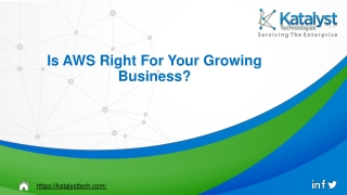 Is AWS Right For Your Growing Business?