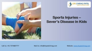 Sports Injuries – Sever’s Disease in Kids | Dr Chirag Patel