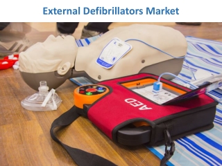 External Defibrillators Market Is Expected to See Extensive Worldwide Growth By 2023