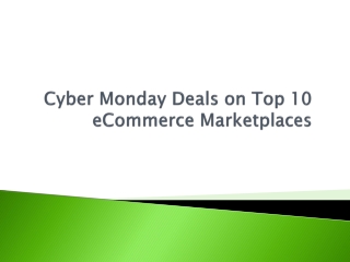 Cyber Monday Deals on Top 10 eCommerce Marketplaces | Ecommerce Blog | 99YRS