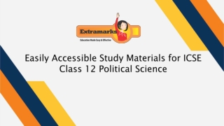 "Easily Accessible Study Materials for ICSE Class 12 Political Science "