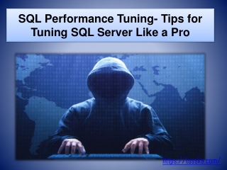 SQL Performance Tuning- Tips for Tuning SQL Server Like a Pro