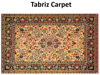 Tabriz Carpet In Dubai