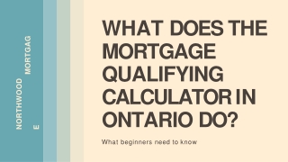 What does the mortgage qualifier calculator do?