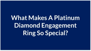 What Makes A Platinum Diamond Engagement Ring So Special?