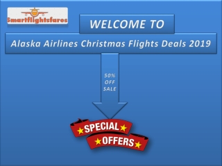 Alaska Airlines Christmas Flights Deals 2019