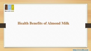 Health Benefits of Almond Milk