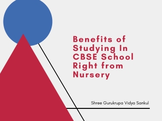 Benefits of Studying In CBSE School