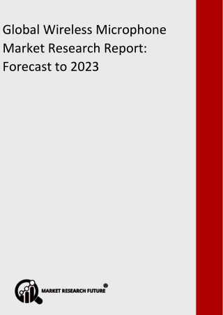 Wireless Microphone Market Research Report - Global Forecast to 2023