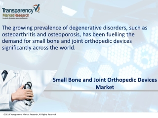 Small Bone and Joint Orthopedic Devices Market to Touch US$8.2 in 2023
