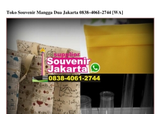 Toko Souvenir Mangga Dua Jakarta 083840612744[wa]