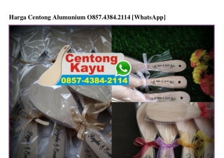 Harga Centong Alumunium 0857_4384_2II4[wa]