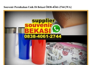 Souvenir Pernikahan Unik Di Bekasi 0838406I2744[wa]