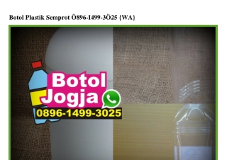 Botol Plastik Semprot 0896–I499–3025[wa]
