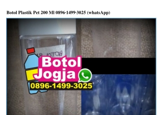 Botol Plastik Pet 200 Ml 0896•1499•3025[wa]