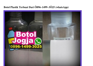 Botol Plastik Terbuat Dari 0896–1499–3025[wa]