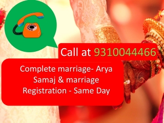 Arya Samaj Marriage Mandir in Delhi | Call at 9310044466