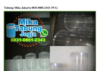 Tabung Mika Jakarta Ö831_Ö8Ö1_2343[wa]
