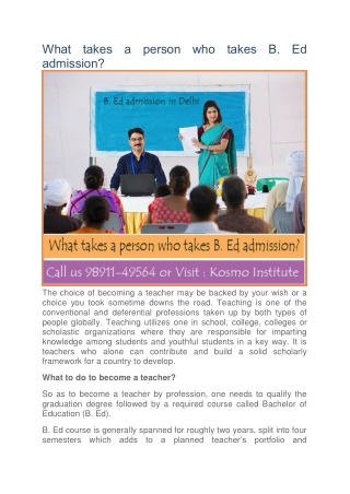 What takes a person who takes B. Ed admission?