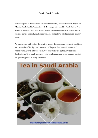Saudi Arabia Tea Market: Growth, Opportunity and Forecast Till 2023
