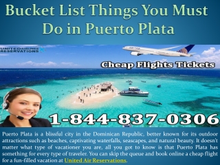 Bucket List Things You Must Do in Puerto Plata