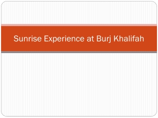 Sunrise Experience at Burj Khalifah