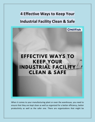 4 Effective Ways to Keep Your Industrial Facility Clean & Safe