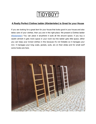 A really perfect Clothes ladder (Kleiderleiter) is great for your house