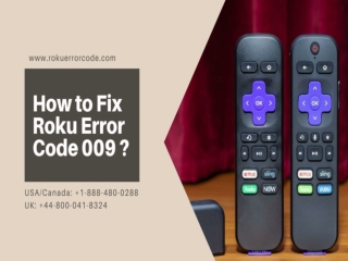 Troubleshoot Roku Error Code 009 | Toll-free  1-888-480-0288s