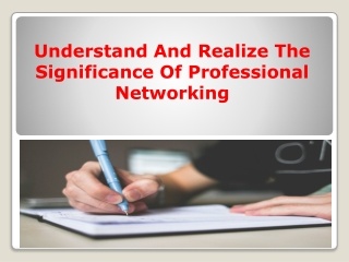 Know More Importance of Professional Networking