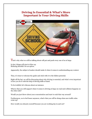 Driving Is Essential & What’s More Important Is Your Driving Skills