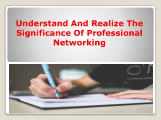 Know More Advantages of Professional Networking