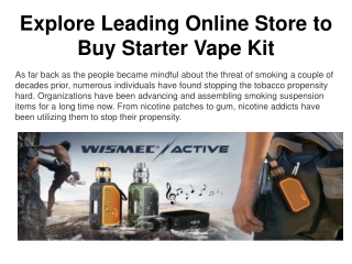Explore Leading Online Store to Buy Starter Vape Kit