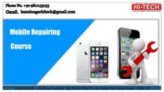 Hi Tech Brings the Affordable and Effective Mobile Repairing Course in Delhi